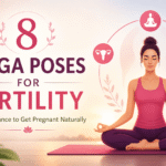 8 Yoga Poses for Fertility: Boost Chance to Get Pregnant Naturally