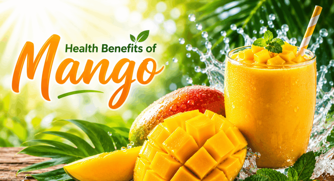 Health benefits of mango for digestion, immunity, heart health, and summer nutrition