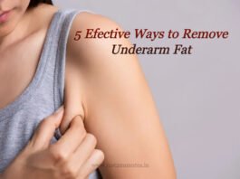 5 Effective Ways to Remove Underarm Fat