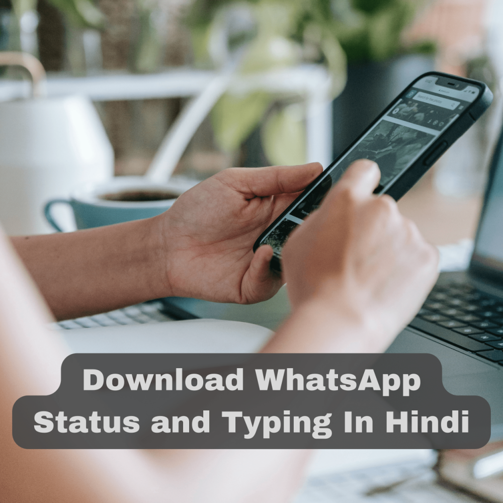 Download WhatsApp Status and Typing In Hindi