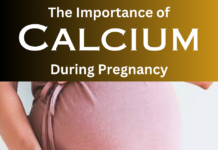 The Importance of Calcium During Pregnancy The Importance of Calcium During Pregnancy