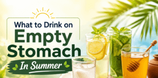 What to Drink on Empty Stomach in Summer: Best Morning Drinks for Hydration, Digestion & Energy What to Drink on Empty Stomach in Summer
